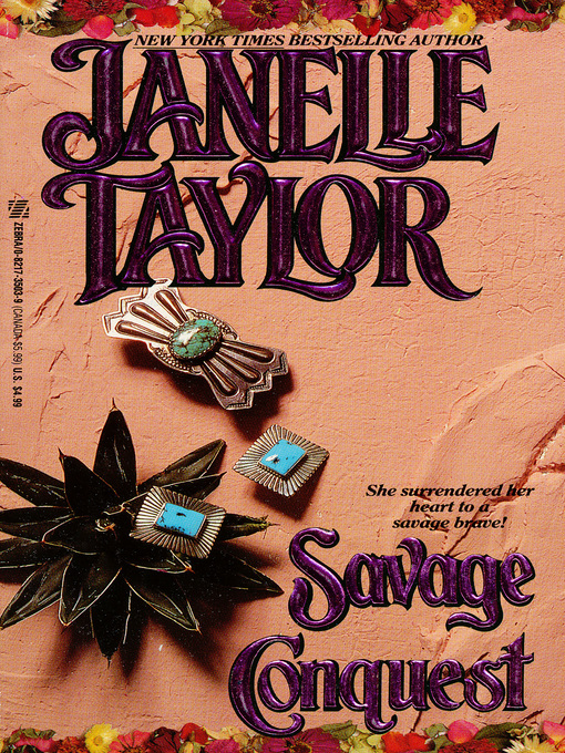 Title details for Savage Conquest by Janelle Taylor - Available